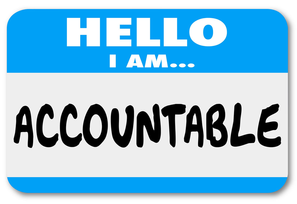 Accountability!
